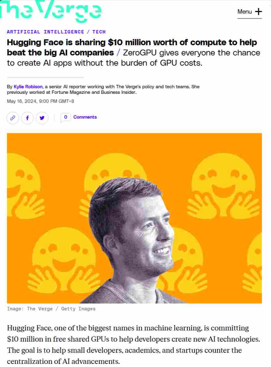 世界最大开源 AI 社区 Hugging Face 将免费提供 1000 万美元共享 GPU,帮助小企业对抗大公司 世界最大开源 AI 社区 Hugging Face 将免费提供 1000 万美元共享 GPU,帮助小企业对抗大公司